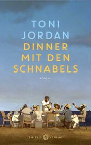 Dinner mit den Schnabels Jordan, Toni 9783851795233