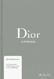 Dior Catwalk Fury, Alexander/Sabatini, Adélia 9783791380377