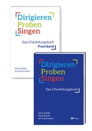 Dirigieren - Proben - Singen. Das Chorleitungsbuch Kohler, Anne Kohler/Brecht, Klaus/Schumacher, Jan 9783899484618