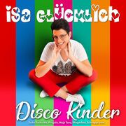 Disco Kinder Glücklich, Isa 0602445543380