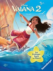 Disney: Vaiana 2 - Das offizielle Erstlesebuch zu Film 2 - zum Vorlesen oder Selbstlesen - für Kinder ab 7 Jahren - Kinderbuch mit Bildern von Disney The Walt Disney Company 9783473498307