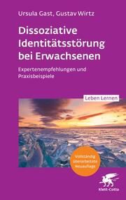 Dissoziative Identitätsstörung bei Erwachsenen Ursula Gast/Gustav Wirtz 9783608893144