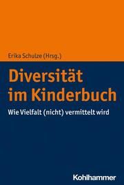 Diversität im Kinderbuch Erika Schulze 9783170379862