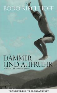 Dämmer und Aufruhr Kirchhoff, Bodo 9783627002534