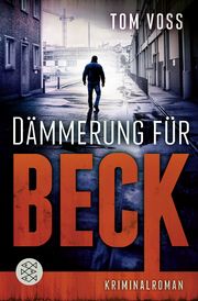 Dämmerung für Beck Voss, Tom 9783596707218