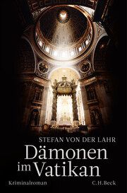 Dämonen im Vatikan Lahr, Stefan von der 9783406800023