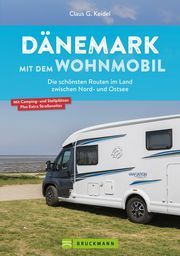 Dänemark mit dem Wohnmobil Keidel, Claus G 9783734325922