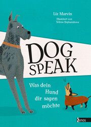 Dog Speak Marvin, Liz 9783954643134