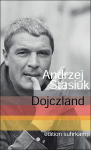 Dojczland Stasiuk, Andrzej 9783518125663