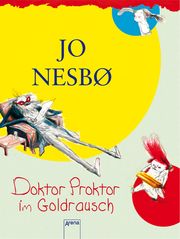 Doktor Proktor im Goldrausch (4) Nesbø, Jo 9783401605609