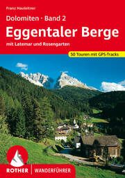 Dolomiten 2 - Eggentaler Berge Hauleitner, Franz 9783763340590