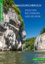 Donaudurchbruch zwischen Weltenburg und Kelheim Lindner, Anneliese/Gimmel, Rainer Alexander 9783795472023