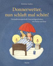 Donnerwetter, nun schlaft mal schön! Andres, Kristina 9783895654213