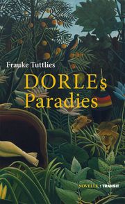 Dorles Paradies Tuttlies, Frauke 9783887474065