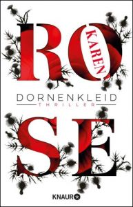 Dornenkleid Rose, Karen 9783426516911