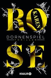 Dornenspiel Rose, Karen 9783426516928