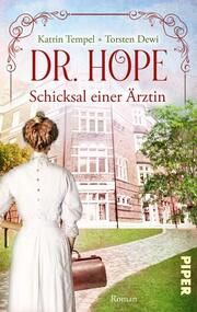 Dr. Hope - Schicksal einer Ärztin Dewi, Torsten/Tempel, Katrin 9783492506601