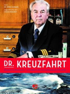 Dr. Kreuzfahrt Schramm, Horst (Dr.)/Krücken, Stefan/Martens, Axel 9783945877234