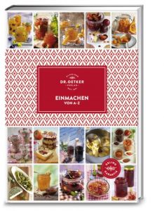 Dr. Oetker - Einmachen von A-Z Dr Oetker Verlag 9783767017405