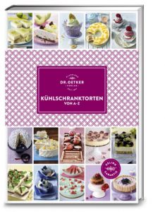 Dr. Oetker - Kühlschranktorten von A-Z  9783767017429