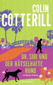 Dr. Siri und der rätselhafte Hund Cotterill, Colin 9783442317349