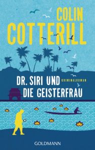 Dr. Siri und die Geisterfrau Cotterill, Colin 9783442487073