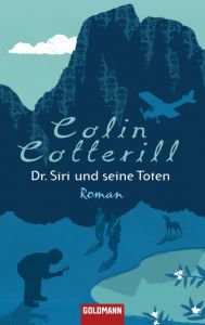 Dr. Siri und seine Toten Cotterill, Colin 9783442466795