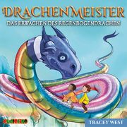 Drachenmeister - Das Erwachen des Regenbogendrachen West, Tracey 9783867373654