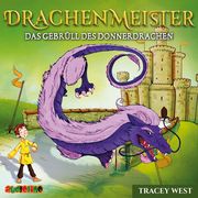 Drachenmeister - Das Gebrüll des Donnerdrachen West, Tracey 9783867373531