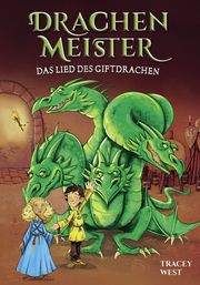 Drachenmeister 5 - Das Lied des Giftdrachen West, Tracey 9783947188505