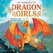 Dragon Girls - Azmina, der Golddrache Mara, Maddy 9783745604993