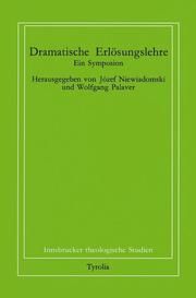 Dramatische Erlösungslehre Jozef Niewiadomski/Wolfgang Palaver/Emerich Coreth u a 9783702218416