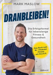 Dranbleiben! Maslow, Mark 9783517103228