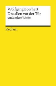 'Draußen vor der Tür' und andere Werke Borchert, Wolfgang 9783150194669