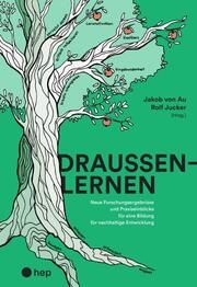 Draußenlernen Jakob von Au/Rolf Jucker 9783035521139