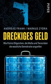 Dreckiges Geld Frank, Andreas/Zydra, Markus 9783492070898