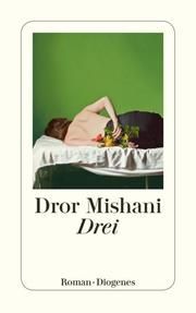 Drei Mishani, Dror 9783257245837