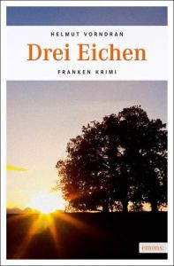 Drei Eichen Vorndran, Helmut 9783954511235