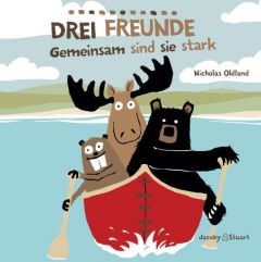 Drei Freunde - Gemeinsam sind sie stark Oldland, Nicholas 9783941087507