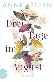 Drei Tage im August Stern, Anne 9783746639987