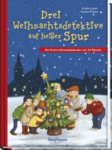 Drei Weihnachtsdetektive auf heißer Spur Lückel, Kristin 9783780609595