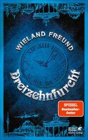 Dreizehnfurcht Freund, Wieland 9783608986587