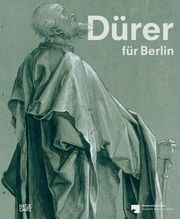 Dürer für Berlin Roth, Michael/Hagedorn, Lea/Eberhardt, Johannes u a 9783775754750