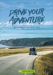 Drive your adventure Norwegen mit dem Van Polge, Clémence/Corbet, Thomas 9783734321306