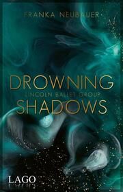 Drowning Shadows Neubauer, Franka 9783957612243