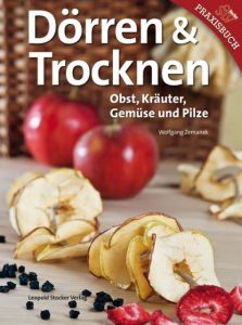 Dörren & Trocknen Zemanek, Wolfgang 9783702012595