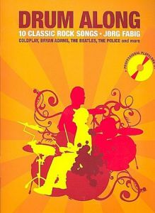 Drum Along - 10 Classic Rock Songs Bosworth Music 9783865432759