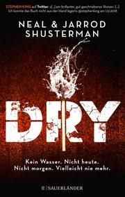 Dry Shusterman, Neal/Shusterman, Jarrod 9783737356381