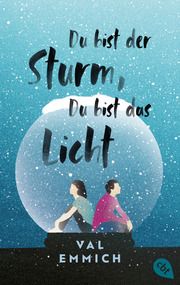 Du bist der Sturm, du bist das Licht Emmich, Val 9783570315934