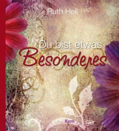 Du bist etwas Besonderes Heil, Ruth 9783842935112